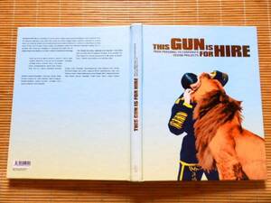 ◎..　THIS GUN IS FOR HIRE: From Personal to Corporate Design Proj