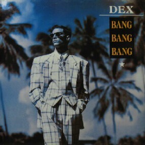$ DEX / BANG BANG BANG (HE 141) 折 スレ レコード Y25