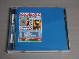 ZGOK YOUTHズゴックユース/LAST YOUTH DAYS★CD