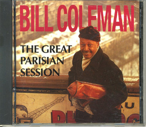 BILL COLEMAN / THE GREAT PARISIAN SESSION