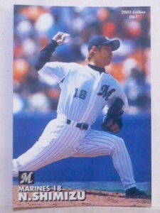 2003 Calbee baseball card N67 Shimizu direct line ( Lotte )