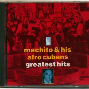 中古CD マチート&ヒズ・アフロ・キューバンズ Machito & His Afro Cubans Greatest Hits ラテン・ジャズ