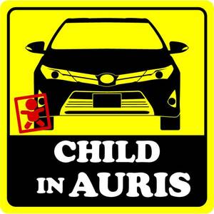 2代目AURISオーリス　「CHILD IN ○○○」マグネットシート