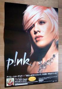 pink ピンク／アイム・ノット・デッド　未使用告知ポスター