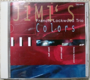 ◆FRANCIS LOCKWOOD TRIO/JIMI'S COLORS (CD) -Jimi Hendrix