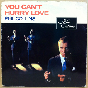 12' PHIL COLLINS / YOU CAN'T HURRY LOVE ※ 恋はあせらず
