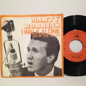 HOLLAND PRESS. MARTY ROBBINS 7inch I WALK ALONE