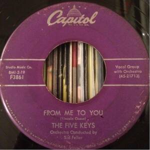 FIVE KEYS Orig 7inch FROM ME TO YOU doo wop ロカビリー