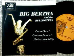 EP　BIG BERTHA & the BULLDOZERS/Sensational sax-o-phonical～