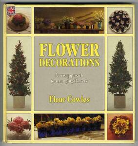 【b6250】1985年 FLOWER DECORATIONS／Fleur Cowles