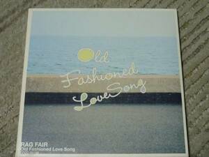 CD RAG FAIR Old Fashioned Love Song