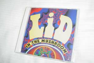 LID 「IN THE MUSHROOM」 TROUBLE、ANATHEMA関連 ストーナー・ロック系名盤