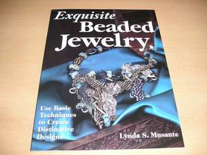 洋書・Exquisite Beaded Jewelry・ビーズアクセサリー・精巧で優美なデザインの作品集