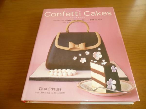 洋書おしゃれなケーキレシピ The Confetti Cakes Cookbook
