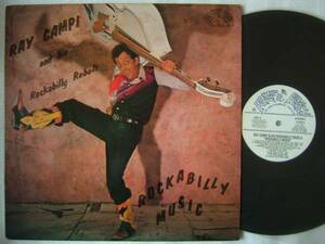RAY CAMPI ROCKABILY REBELS / ROCKABILLY MUSIC