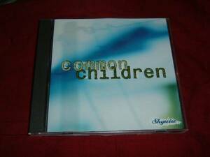 CD【Common Children】