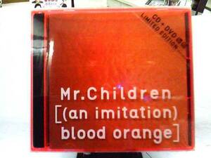 初回盤 ＤＶＤ付き Mr.Children [(an imitation)blood orange]