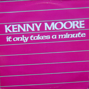 【Disco 12】Kenny Moore / It Only Takes A Minute