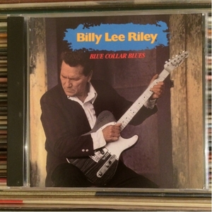 BILLY LEE RILEY CD BLUE COLLAR BLUES ロカビリー