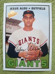 ★JESUS ALOU TOPPS ALL TIME FAN FAVORITES 2005 MLB SAN FRANCISCO GIANTS #67 ヘスス アルー ジャイアンツ GIANTS 大リーグ HOF LEGEND