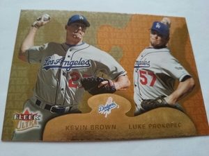 ★KEVIN BROWN LUKE PROKOPEC FLEER ULTRA 2001 MLB 232 LOS ANGELES DODGERS ケビン・ブラウン LA ドジャース