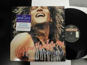 BON JOVI/ LAY YOUR HANDS ON ME(12)US record W/ poster (R027)