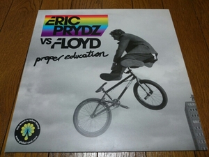 Eric Prydz vs Floyd/Proper Education