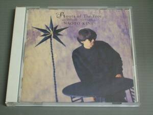 Naoto Kine/Roots of Tree ★ CD