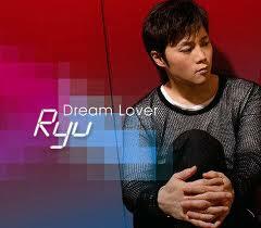 Ryu 【韓国の】★未開封！Maxiシングル「Dream Lover」