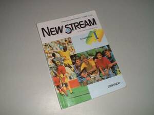 NEW STREAM Second Edition Ⅰ　高校教科書