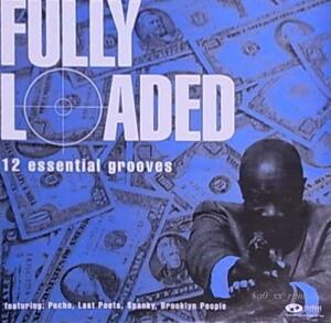 ★☆V.A.「Fully Loaded - 12 Essential Grooves」☆★