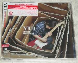 YUI / I LOVED YESTERDAY 初回限定 CD+DVD 未開封