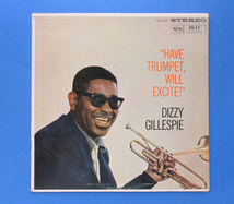 ◆DIZZY GILLESPIE/HAVE TRUMPET WILL EXCITE!◆VERVE 米盤_画像1