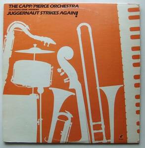 ◆ The CAPP / PIERCE Orchestra / Juggernaut Strikes Again ◆ Concord Jazz CJ-183 ◆ A