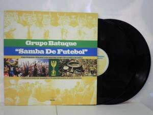 SAMBA/GRUPO BATUQUE/ SAMBA DE FUTEBOL (2-LP) UK盤 (d781)