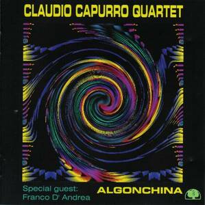 CD 試聴可 Algonchina / Claudio Capurro 4tet, Franco D'Andrea