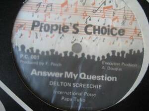 ◆Delton Screechie/Answer My Question◆人気ダンスホール