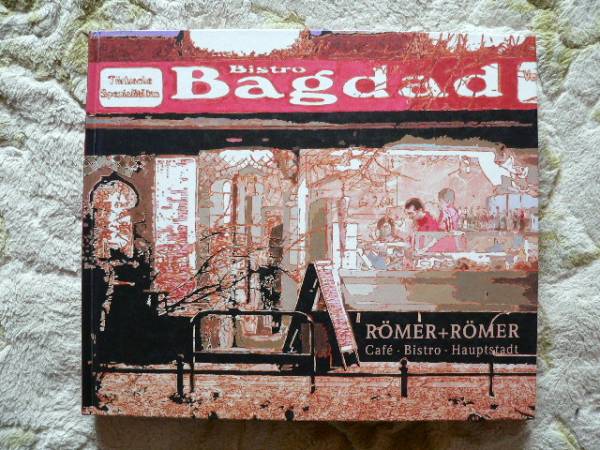◎.. Romer + Romer Caf - Bistro - Hauptstadt (RMER + RMER art book German foreign book), painting, Art book, Collection of works, Art book