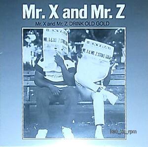 ★☆Mr. X & Mr. Z「Mr. X & Mr. Z Drink Old Gold」☆★5点以上で送料無料!!!