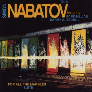 CD For All The Marbles / Simon Nabatov, Mark Helias,Altschul