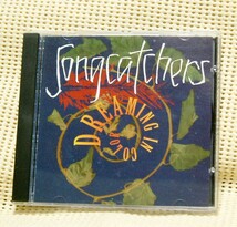 ソングキャッチャーズSONGCATCHERS/DREAMING IN COLOR 輸入盤*即_画像1