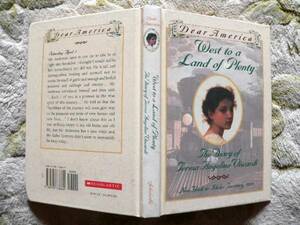 ..　West to a Land of Plenty: The Diary of Teresa Angelino Visca