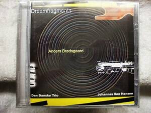 CD　ANDERS BRODSGAARD/DREAMFRAGMENTS