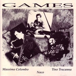 CD Games / Massimo Colombo, Tino Tracanna, Naco