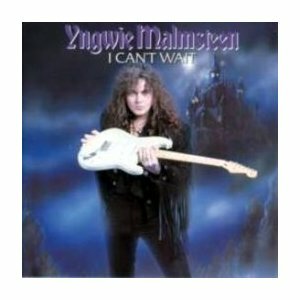 ●YNGWIE MALMSTEEN イングヴェイ　「I CAN'T WAIT」