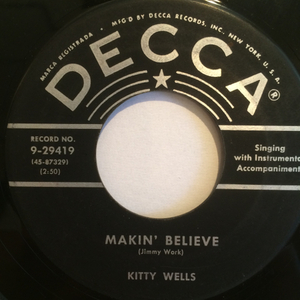 US Orig KITTY WELLS 7inch MAKIN' BELIEVE ロカビリー