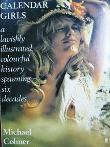 CALENDAR GIRLS#Michael Colmer#SPHERE BOOKS/1976 year / the first version 