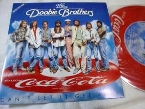 EP DOOBIE BROTHERS/COCA-COLA/ピクチャー盤/CAN'T LET IT GET AWAY