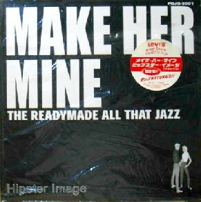  $ Hipster Image / MAKE HER MINE (THE READYMADE ALL THAT JAZZ) 小西康陽 (POJD-9001) YYY0-371-1-1 レコード盤