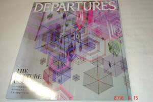 デパーチャーズDEPARTURES2011年6月　Vol.４２